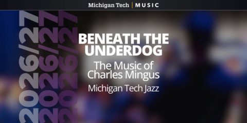 Beneath the Underdog: The Music of Charles Mingus - Michigan Tech Jazz — Organizer image