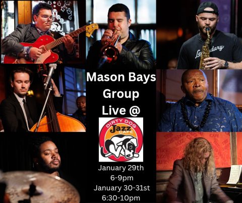 Mason Bays Concert at Dirty Dog Jazz Cafe — Organizer image