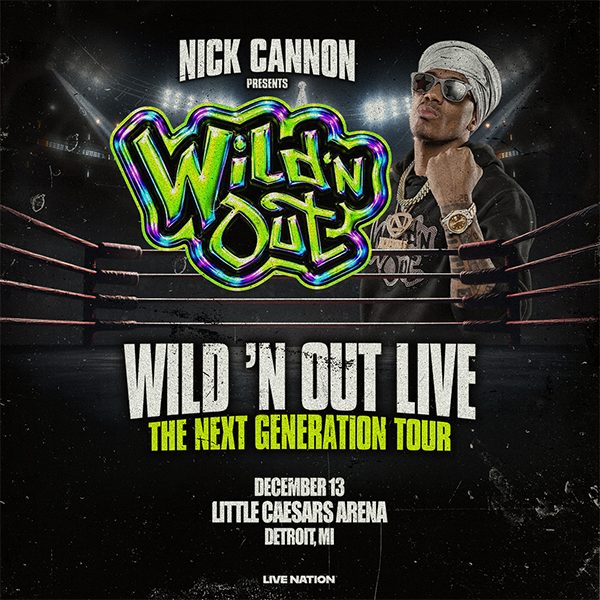 Nick Cannon Presents: Wild 'N Out Live — Szervezői kép