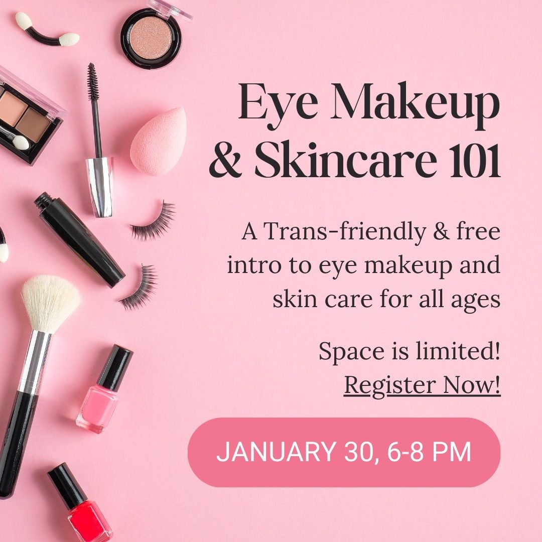 Eye Makeup & Skincare 101 Workshop — Organizer image