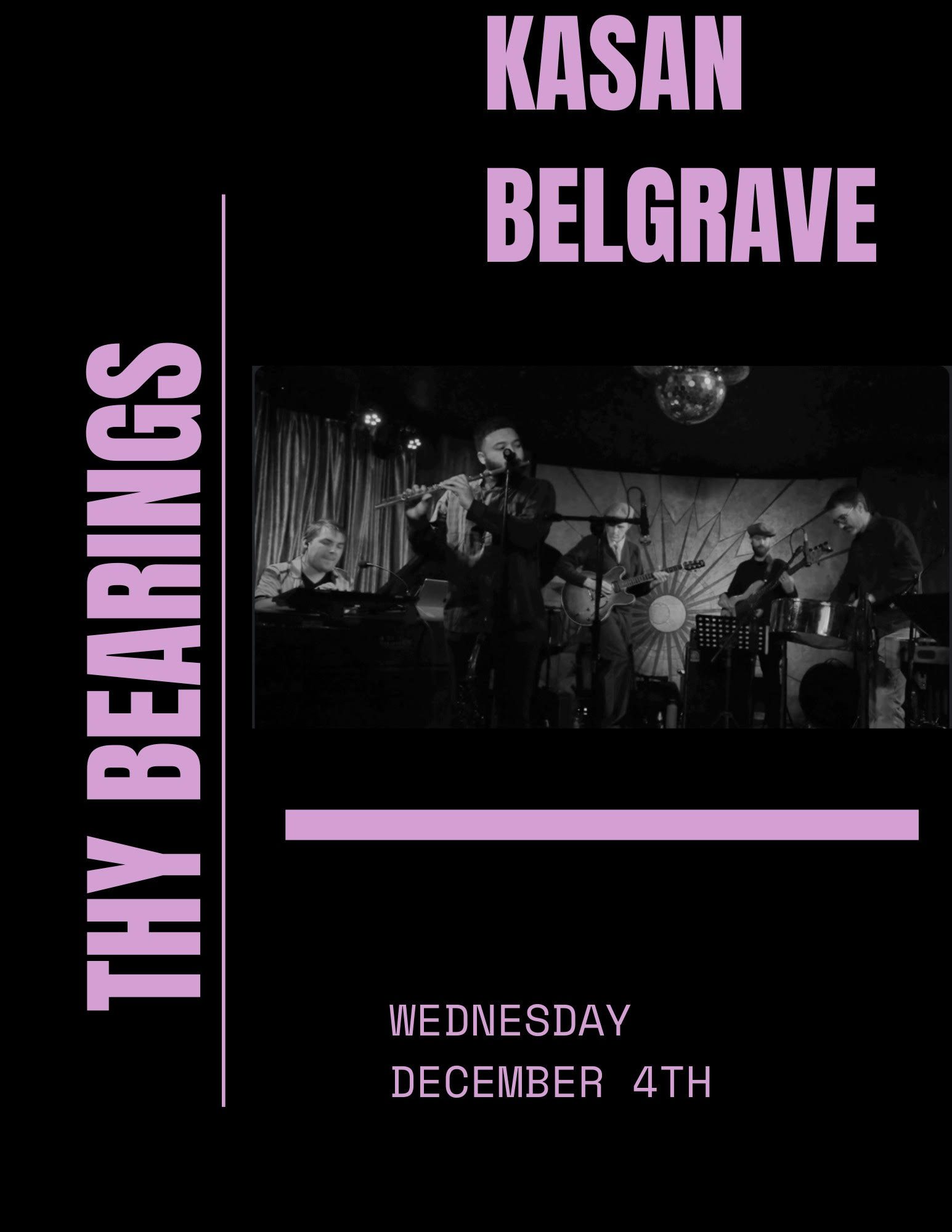 Thy Bearings featuring Kasan Belgrave — Organizer image