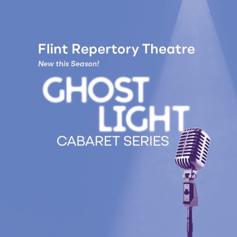 Ghost Light Cabaret: I Am Who I Am – Flint Rep Celebrates Pride — Organizer image