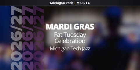 Mardi Gras Fat Tuesday Celebration 2027 - Michigan Tech Jazz