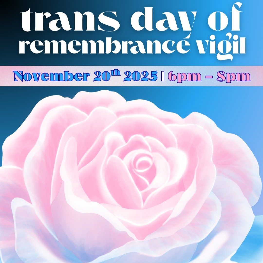 Trans Day of Remembrance Vigil — Organizer image