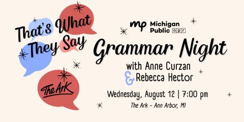Grammar Night with Ann Curzan and Rebecca Hector — Organizer image