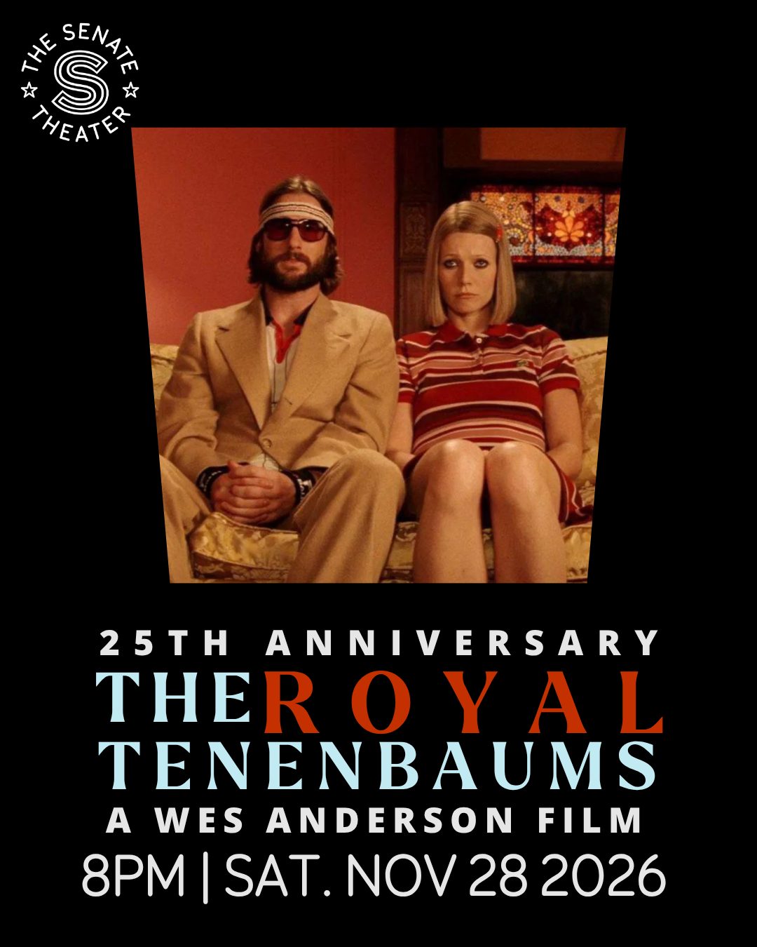 A Tenenbaum család (2001) – 25. évfordulós vetítés — Szervezői kép