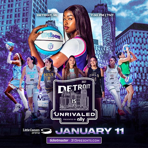 Detroit is Unrivaled presented by Ally — Szervezői kép