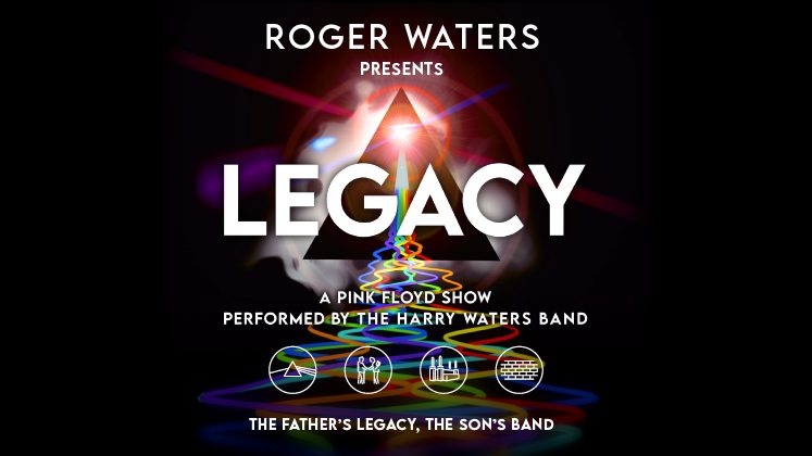 Roger Waters presents LEGACY — Szervezői kép