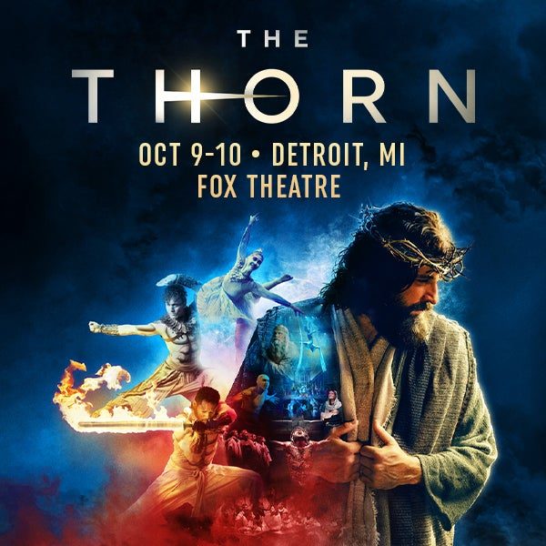 The Thorn: the story of Christ with music, aerial acts and dance at the Fox Theatre — Organizer image
