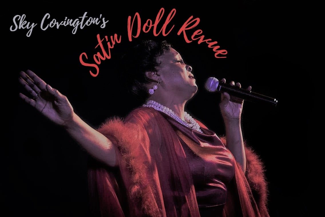 Sky Covington Satin Doll Revue — Szervezői kép