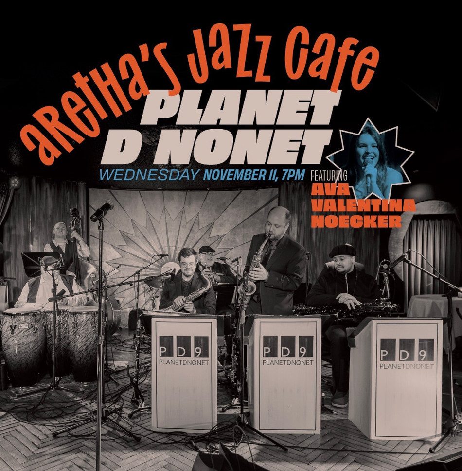 Planet D Nonet featuring Ava Valentina Noecker — Organizer image
