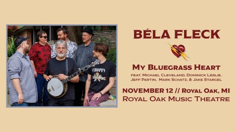 Béla Fleck: My Bluegrass Heart — Szervezői kép